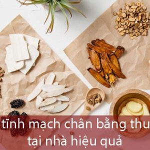 Cách trị giãn tĩnh mạch chân bằng thuốc nam tại nhà hiệu quả